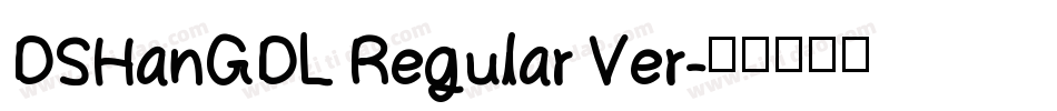DSHanGDL Regular Ver字体转换